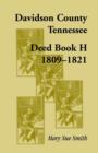 Image for Davidson County, Tennessee, Deed Book H : 1809-1821