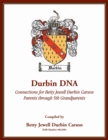 Image for Durbin DNA : Connections for Betty Jewell Durbin Carson, Parents through 5th Grandparents