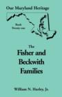 Image for Our Maryland Heritage, Book 21 : Fisher and Beckwith Families of Montgomery County, Maryland