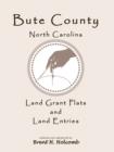 Image for Bute County, North Carolina Land Grant Plats and Land Entries