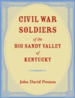Image for Civil War Soldiers of the Big Sandy Valley of Kentucky