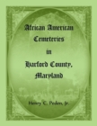 Image for African American Cemeteries in Harford County, Maryland