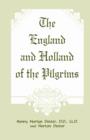Image for The England and Holland of the Pilgrims