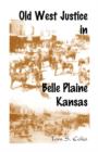 Image for Old West Justice in Belle Plaine, Kansas