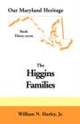 Image for Our Maryland Heritage, Book 37 : Higgins Families