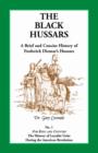 Image for The Black Hussars : A Brief and Concise History of Frederick Diemar&#39;s Hussars