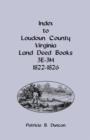 Image for Index to Loudoun County, Virginia Land Deed Books, 3e-3m, 1822-1826