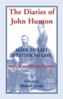 Image for The Diaries of John Hunton, Made to Last, Written to Last, Sagas of the Western Frontier