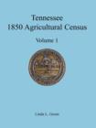 Image for Tennessee 1850 Agricultural Census : Vol. 1, Montgomery County