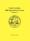 Image for South Carolina 1860 Agricultural Census : Volume 2