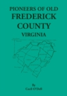 Image for Pioneers Of Old Frederick County, Virginia