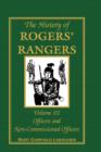 Image for The History of Rogers&#39; Rangers, Volume 3 : Officers and Non-Commissioned Officers