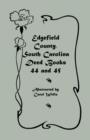 Image for Edgefield County, South Carolina Deed Books 44 and 45, Recorded 1829-1832