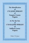 Image for The Identification of 1792 John Wright of Fauquier County, Virginia, as Not the Son of 1792/30 John Wright of Stafford County, Virginia