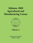 Image for Alabama 1860 Agricultural and Manufacturing Census : Volume 3 for Autauga, Baldwin, Barbour, Bibb, Blount, Butler, Calhoun, Chambers, Cherokee, Choctaw