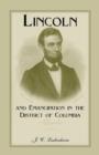 Image for Lincoln and Emancipation in the District of Columbia
