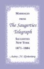Image for Marriages from the Saugerties Telegraph, Saugerties, New York, 1871-1884
