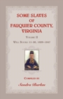 Image for Some Slaves of Fauquier County, Virginia, Volume II