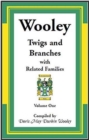 Image for Wooley Twigs and Branches with Related Families