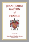 Image for Jean (John) Gaston of France