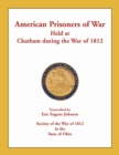 Image for American Prisoners of War Held at Chatham During the War of 1812