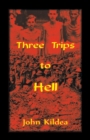 Image for Three Trips to Hell