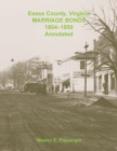 Image for Essex County, Virginia Marriage Bonds, 1804-1850, Annotated