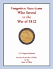 Image for Forgotten Americans who served in the War of 1812