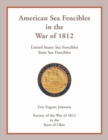 Image for American Sea Fencibles in the War of 1812 : United States Sea Fencibles, State Sea Fencibles