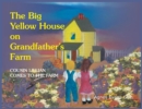 Image for The Big Yellow House on Grandfather&#39;s Farm : Cousin Lillian Comes to the Farm