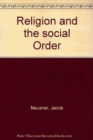 Image for Religion and the social Order