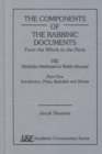 Image for The Components of the Rabbinic Documents, From the Whole to the Parts : Vol. VIII, Mekhilta Attributed to Rabbi Ishmael, Part I: Introduction Pisha Beshallah and Shirata