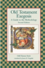 Image for Old Testament Exegesis : A Guide to the Methodology, Second Edition