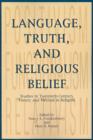 Image for Language, Truth, and Religious Belief : Studies in Twentieth-Century Theory and Method in Religion