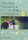 Image for Treating Children in Out-of-Home Placements