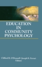 Image for Education in Community Psychology : Models for Graduate and Undergraduate Programs