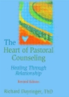 Image for The Heart of Pastoral Counseling