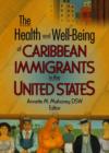 Image for The Health and Well-Being of Caribbean Immigrants in the United States