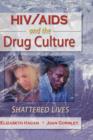 Image for HIV/AIDS and the Drug Culture