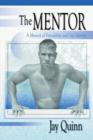 Image for The Mentor : A Memoir of Friendship and Gay Identity