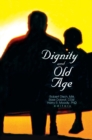 Image for Dignity and Old Age