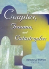 Image for Couples, Trauma, and Catastrophes