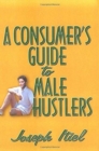 Image for A Consumer&#39;s Guide to Male Hustlers