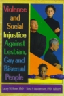 Image for Violence and Social Injustice Against Lesbian, Gay, and Bisexual People