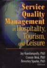 Image for Service Quality Management in Hospitality, Tourism, and Leisure