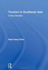 Image for Tourism in Southeast Asia : A New Direction