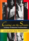 Image for Caring on the Streets : A Study of Detached Youthworkers