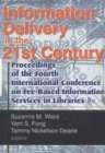 Image for Information Delivery in the 21st Century : Proceedings of the Fourth International Conference on Fee-Based Information Services in Libraries