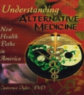Image for Understanding Alternative Medicine