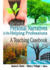 Image for The Use of Personal Narratives in the Helping Professions